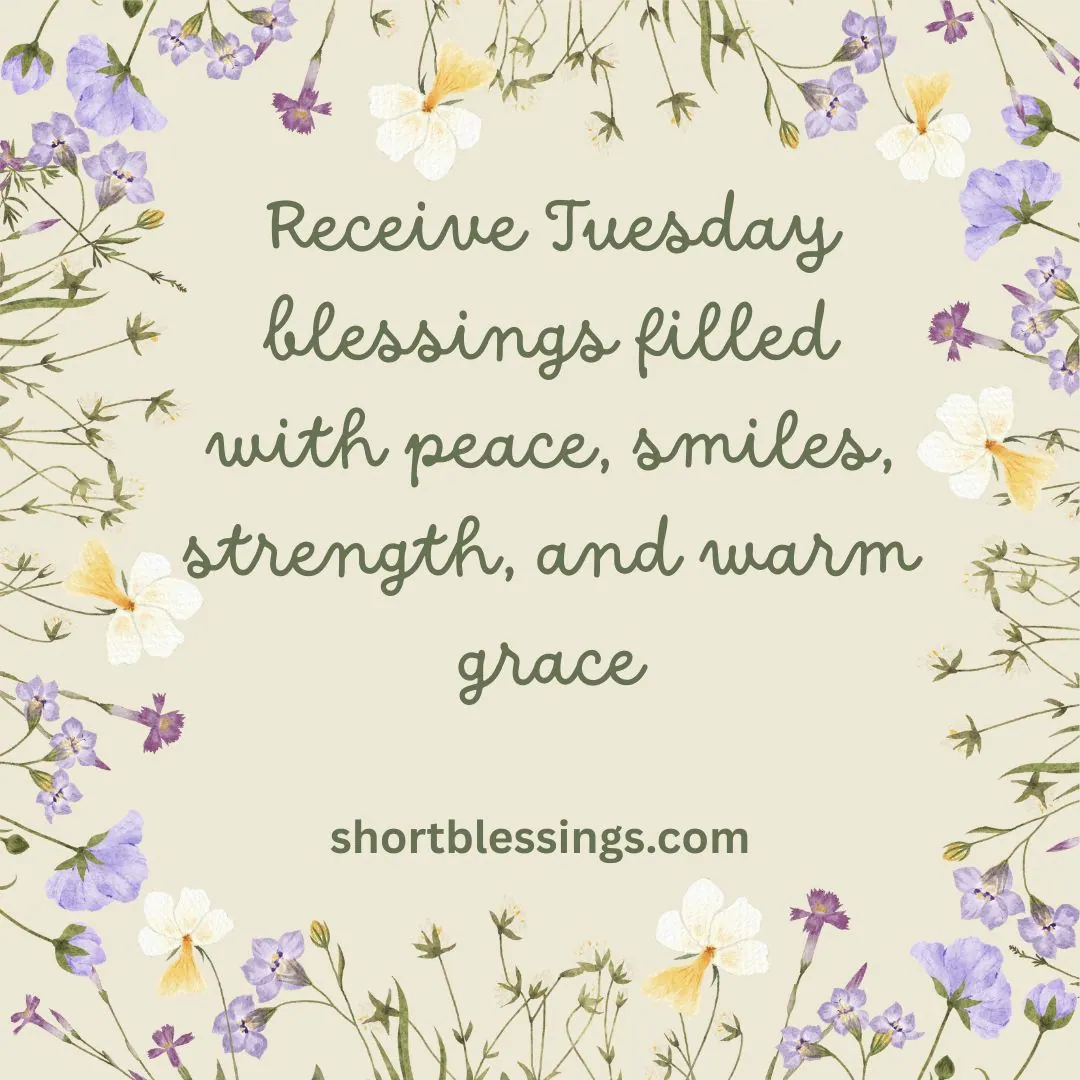 Blessings-For-Tuesday-1 120+ Good Morning Tuesday Blessings, Quotes & Prayers 